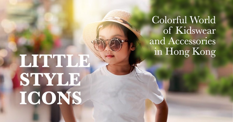 Little Style Icons: Colourful World of Kidswear and Accessories in Hong Kong