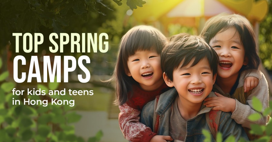 Top Spring Camps for Kids and Teens in Hong Kong