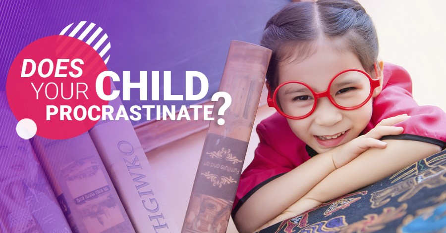 Does Your Child Procrastinate?