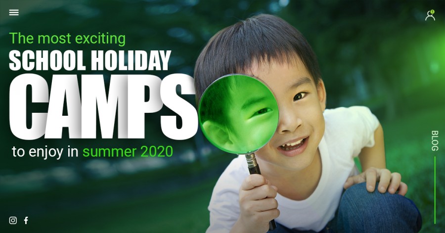 The Most Exciting School Holiday Camps to Enjoy in Summer 2020