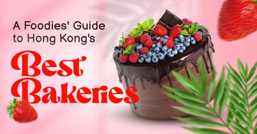 A Foodies' Guide to Hong Kong's Best Bakeries