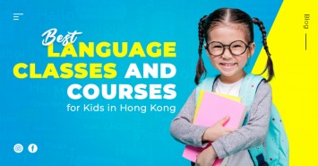 Best Language Classes and Courses for Kids in Hong Kong