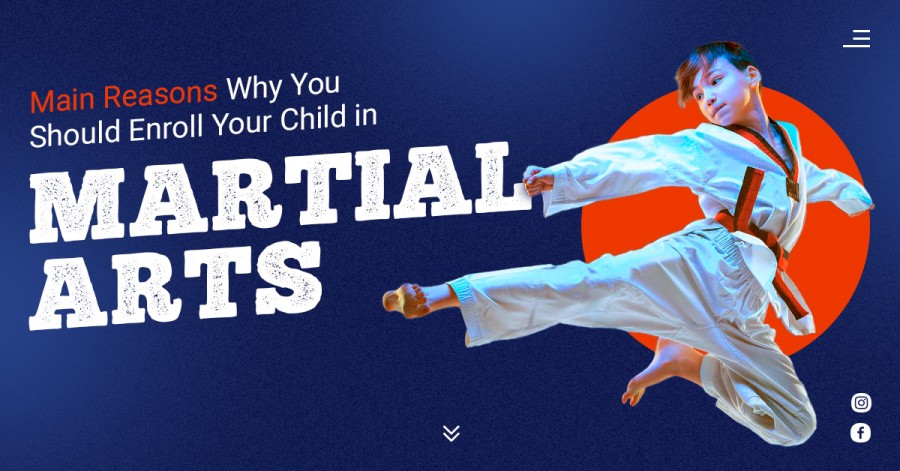 Main Reasons Why You Should Enroll Your Child in Martial Arts