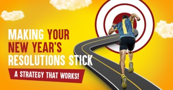 Making Your New Year’s Resolutions Stick – A strategy that works!