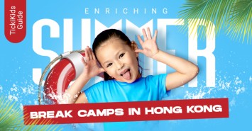 Enriching Summer break camps in Hong Kong: TickiKids Guide