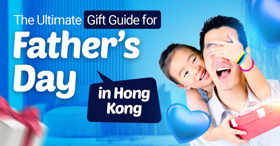 The Ultimate Gift Guide for Father’s Day in Hong Kong