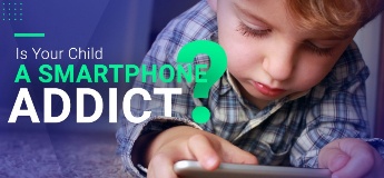 Is Your Child a Smartphone Addict?