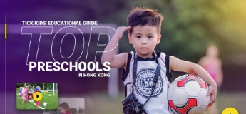 TickiKids' Educational Guide: Top preschools in Hong Kong