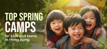 Top Spring Camps for Kids and Teens in Hong Kong